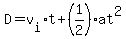 D=v%5Bi%5D%2At%2B%281%2F2%29at%5E2