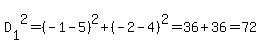 D%5B1%5D%5E2=%28-1-5%29%5E2%2B%28-2-4%29%5E2=36%2B36=72