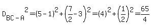 D%5BBC-A%5D%5E2=%285-1%29%5E2%2B%287%2F2-3%29%5E2=%284%29%5E2%2B%281%2F2%29%5E2=65%2F4