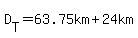 D%5BT%5D=63.75km%2B24km