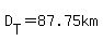 D%5BT%5D=87.75km