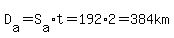 D%5Ba%5D=S%5Ba%5D%2At=192%2A2=384km