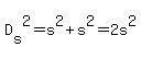 D%5Bs%5D%5E2=s%5E2%2Bs%5E2=2s%5E2