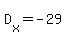 D%5Bx%5D=-29