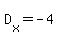 D%5Bx%5D=-4