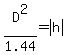 D%5E2%2F1.44+=+abs%28h%29
