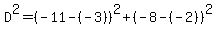 D%5E2=%28-11-%28-3%29%29%5E2%2B%28-8-%28-2%29%29%5E2