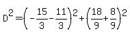 D%5E2=%28-15%2F3-11%2F3%29%5E2%2B%2818%2F9%2B8%2F9%29%5E2