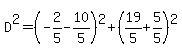 D%5E2=%28-2%2F5-10%2F5%29%5E2%2B%2819%2F5%2B5%2F5%29%5E2