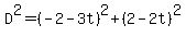 D%5E2=%28-2-3t%29%5E2%2B%282-2t%29%5E2