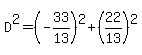 D%5E2=%28-33%2F13%29%5E2%2B%2822%2F13%29%5E2