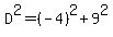 D%5E2=%28-4%29%5E2%2B9%5E2