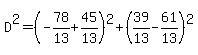 D%5E2=%28-78%2F13%2B45%2F13%29%5E2%2B%2839%2F13-61%2F13%29%5E2