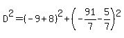 D%5E2=%28-9%2B8%29%5E2%2B%28-91%2F7-5%2F7%29%5E2