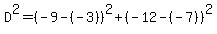 D%5E2=%28-9-%28-3%29%29%5E2%2B%28-12-%28-7%29%29%5E2