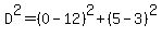D%5E2=%280-12%29%5E2%2B%285-3%29%5E2