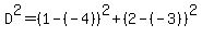 D%5E2=%281-%28-4%29%29%5E2%2B%282-%28-3%29%29%5E2