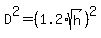 D%5E2=%281.2%2Asqrt%28h%29%29%5E2
