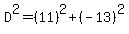 D%5E2=%2811%29%5E2%2B%28-13%29%5E2