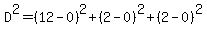 D%5E2=%2812-0%29%5E2%2B%282-0%29%5E2%2B%282-0%29%5E2