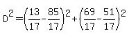 D%5E2=%2813%2F17-85%2F17%29%5E2%2B%2869%2F17-51%2F17%29%5E2