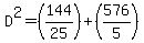 D%5E2=%28144%2F25%29%2B%28576%2F5%29