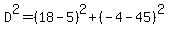 D%5E2=%2818-5%29%5E2%2B%28-4-45%29%5E2