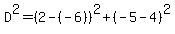 D%5E2=%282-%28-6%29%29%5E2%2B%28-5-4%29%5E2