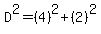D%5E2=%284%29%5E2%2B%282%29%5E2