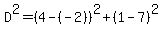 D%5E2=%284-%28-2%29%29%5E2%2B%281-7%29%5E2
