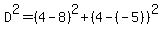 D%5E2=%284-8%29%5E2%2B%284-%28-5%29%29%5E2