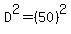 D%5E2=%2850%29%5E2