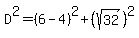 D%5E2=%286-4%29%5E2%2B%28sqrt%2832%29%29%5E2