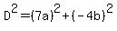 D%5E2=%287a%29%5E2%2B%28-4b%29%5E2