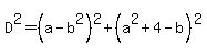 D%5E2=%28a-b%5E2%29%5E2%2B%28a%5E2%2B4-b%29%5E2