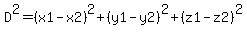 D%5E2=%28x1-x2%29%5E2%2B%28y1-y2%29%5E2%2B%28z1-z2%29%5E2