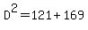 D%5E2=121%2B169