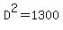 D%5E2=1300