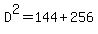 D%5E2=144%2B256