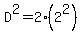 D%5E2=2%282%5E2%29