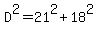 D%5E2=21%5E2%2B18%5E2