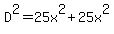 D%5E2=25x%5E2%2B25x%5E2