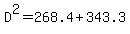 D%5E2=268.4%2B343.3