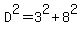 D%5E2=3%5E2%2B8%5E2