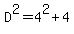 D%5E2=4%5E2%2B4