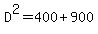 D%5E2=400%2B900