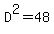 D%5E2=48