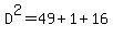 D%5E2=49%2B1%2B16