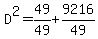 D%5E2=49%2F49%2B9216%2F49