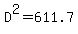 D%5E2=611.7